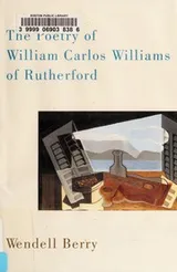 Cover of The Poetry of William Carlos Williams of Rutherford