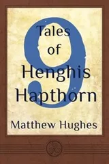 Cover of 9 Tales of Henghis Hapthorn (Volume 4)