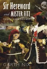 Cover of Sir Hereward and Mister Fitz