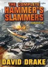 Cover of The Complete Hammer's Slammers: Volume II
