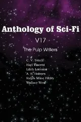 Cover of Anthology of Sci-Fi V17 the Pulp Writers