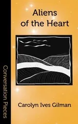 Cover of Aliens of the Heart (Conversation Pieces) (Volume 19)