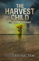 Cover of The Harvest Child and Other Fantasies