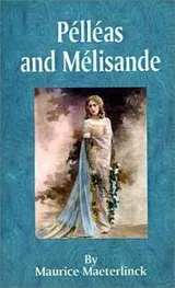 Cover of Pelleas and Melisande
