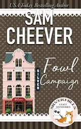 Cover of Fowl Campaign (Silver Hills Cozy Mysteries)