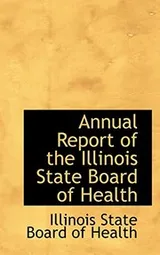 Cover of Annual Report of the Illinois State Board of Health
