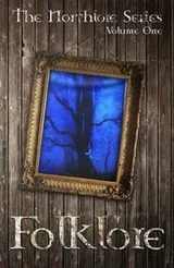 Cover of Folklore (The Northlore Series) (Volume 1)