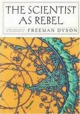 Cover of The Scientist as Rebel
