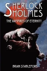 Cover of Sherlock Holmes and the Vampires of Eternity