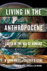 Cover of Living in the anthropocene : the earth in the age of humans - 1. edicion