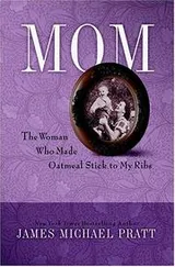 Cover of Mom, the woman who made oatmeal stick to my ribs