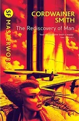 Cover of The Rediscovery of Man (S.F. Masterworks)