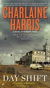 Cover of Day Shift (A Novel of Midnight, Texas)