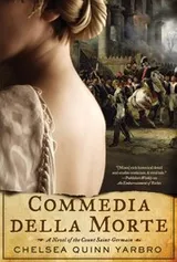 Cover of Commedia della Morte: A Novel of the Count Saint-Germain (Saint-Germain series Book 25)