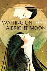 Cover of Waiting on a Bright Moon: A Tor.com Original