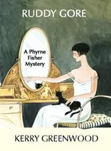 Cover of Ruddy Gore (Phryne Fisher Mystery)