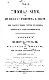 Cover of Trial of Thomas Sims, on an issue of personal liberty, on the claim of James Potter, of Georgia, against him, as an alleged fugitive from service