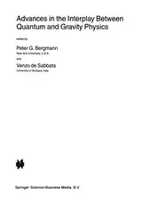Cover of Advances in the Interplay Between Quantum and Gravity Physics