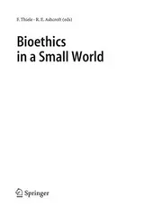 Cover of Wissenschaftsethik und Technikfolgenbeurteilung, Bd. 24: Bioethics in a small world
