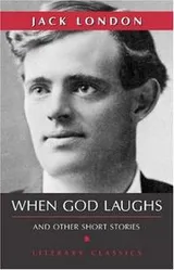 Cover of When God Laughs and Other Short Stories