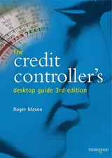 Cover of The credit controller's desktop guide