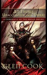 Cover of An Empire Unacquainted with Defeat (Dread Empire)