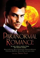 Cover of The Mammoth Book of Paranormal Romance: 24 New SHort Stories from the Hottest Names