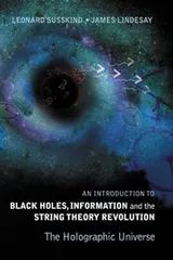 Cover of An Introduction to Black Holes, Information and the String Theory Revolution