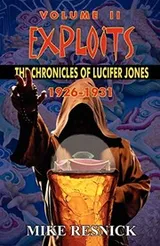 Cover of Exploits: The Chronicles of Lucifer Jones Volume II
