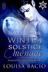 Cover of Winter Solstice Menage (Black Hills Wolves #34): Winter Solstice Run)
