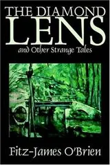 Cover of The Diamond Lens and Other Strange Tales