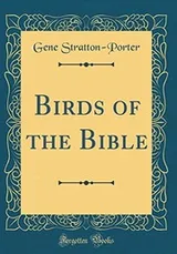 Cover of Birds of the Bible (Classic Reprint)