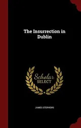 Cover of The Insurrection in Dublin