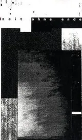 Cover of Zeit ohne Ende: Physik und Biologie eines offenen Universums