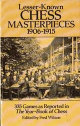 Cover of Lesser-Known Chess Masterpieces
