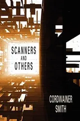 Cover of Scanners and Others: Three Science Fiction Stories