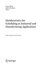 Cover of Metaheuristics for Scheduling in Industrial and Manufacturing Applications