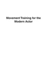 Cover of Movement training for the modern actor