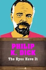 Cover of The Eyes Have It: Short Story