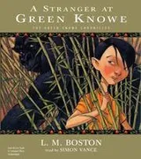 Cover of A Stranger at Green Knowe (Green Knowe Chronicles)