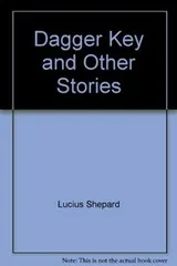 Cover of Dagger Key and Other Stories