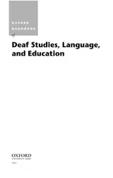 Cover of Oxford handbook of deaf studies, language, and education