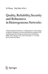 Cover of Quality, Reliability, Security and Robustness in Heterogeneous Networks