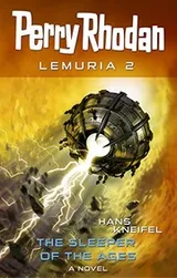 Cover of Perry Rhodan Lemuria 2: The Sleeper of the Ages