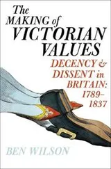 Cover of The Making of Victorian Values: Decency and Dissent in Britain