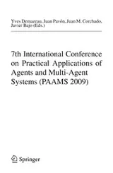 Cover of 7th International Conference on Practical Applications of Agents and Multi-Agent Systems (PAAMS 2009)