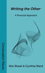 Cover of Writing the Other (Conversation Pieces Volume 8)