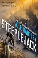 Cover of Steeplejack: Book 1 in the Steeplejack series