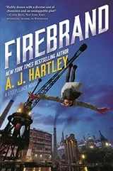 Cover of Firebrand: Book 2 in the Steeplejack series