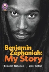 Cover of Benjamin Zephaniah: My Story (Collins Big Cat)